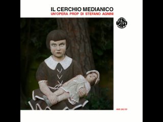 Stefano Agnini (Il Cerchio Medianico) - Un'Opera Prop Di Stefano Agnini (2017). CD, Album. Italy. RPI.