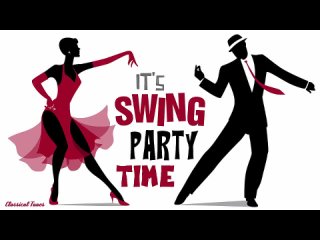 Its SWING Party Time - Great American Big Bands Of the 1930s-1940s
