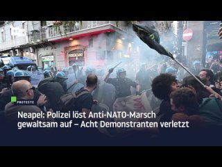 Neapel: Polizei löst Anti-NATO-Marsch gewaltsam auf – Acht Demonstranten verletzt