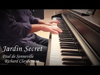 Donato Tagliabue - Jardin Secret - Paul de Senneville - Richard Clayderman