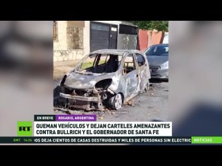 Queman autos en Argentina y dejan amenazas a Bullrich: “Háganse cargo de los muertos inocentes“