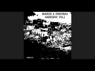 Smoker & Pardonax - Out Of Power