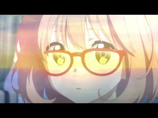 Kyoukai no Kanata 1 Opening ★ За Гранью 1 Опенинг