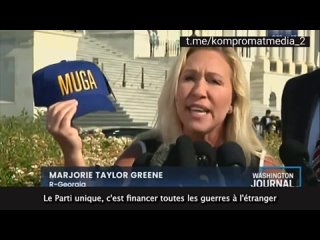 MUGA: «Make Ukraine Great Again», c’est le programme du «Parti unique» aux Etat-Unis–Taylor Greene