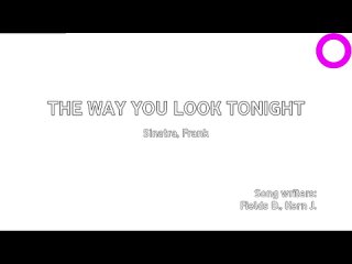 Frank Sinatra - The Way You Look Tonight (караоке)