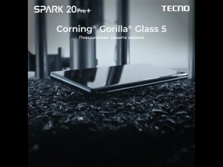 Spark 20 Pro+: Corning Gorilla Glass 5