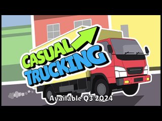 Анонсовый трейлер игры Casual Trucking!