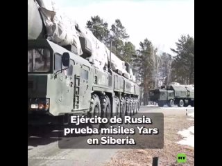 Rusia realiza ejercicios militares con misiles estratégicos Yars
