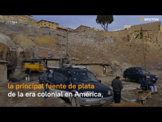 Más allá de la riqueza de sus minerales, el Cerro Rico, en la ciudad boliviana de Potosí, envuelve un vínculo místico entre los