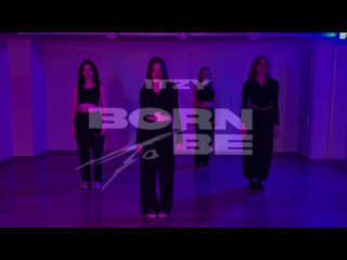 ITZY - 'BORN TO BE'