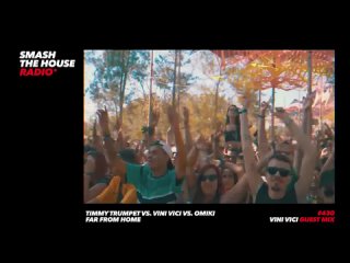 Smash The House Radio ep. 430 Vini Vici Guestmix