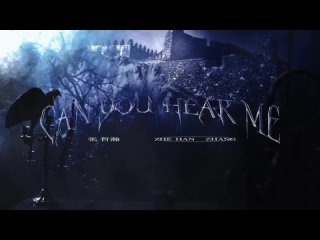 Промо песни Can You Hear Me, обновление  инстаграм zhangzhehan_official от