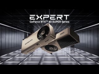 GeForce RTX 40 EXPERT Series - Graceful Power  MSI 2024