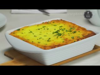 Это очень вкусно! КАРТОФЕЛЬНАЯ ЗАПЕКАНКА С МЯСНЫМ ФАРШЕМ. Рецепт от Всегда Вкусно!