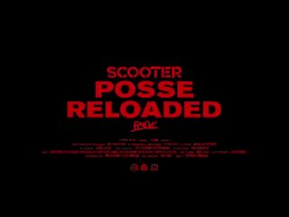 Scooter x FiNCH - Posse Reloaded(LOWEST).mp4