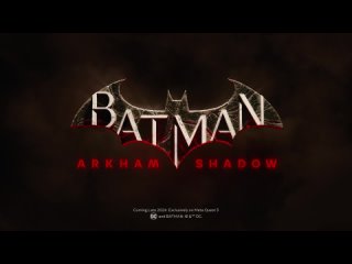 Batman: Arkham Shadow - Анонсирующий трейлер Тайное Логово | Gaming