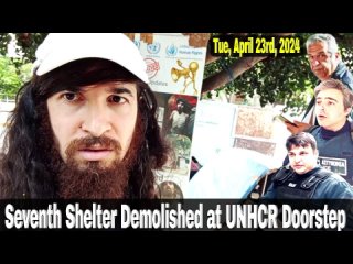 Seventh Shelter Demolished at UNHCR Doorstep