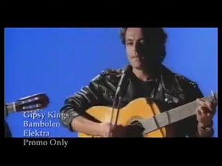 Gipsy Kings - Bambaleo