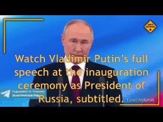 Watch Vladimir Putins full speech at the inauguration ceremony as President of Russia, subtitled