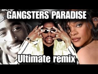 Rihanna ft. Coolio and 2Pac - Run this TOWN _ Gangstas Paradise