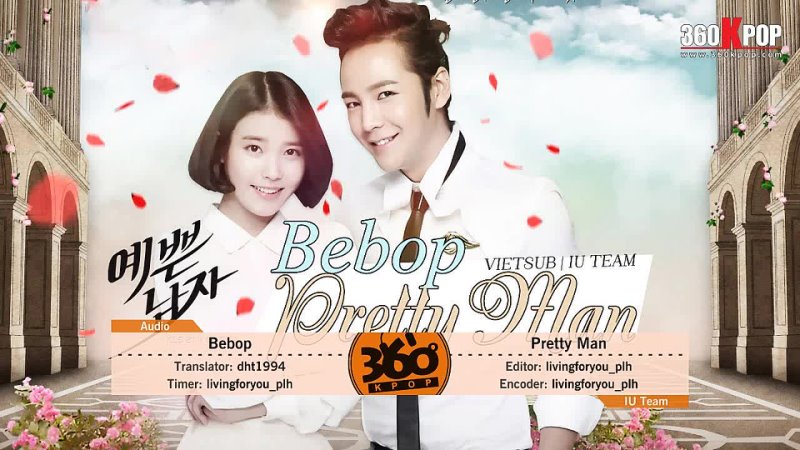 [Vietsub] [Audio] Bebop - Pretty Man (Pretty Man OST) {IU Team}