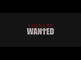 Trailer _Разыскиваются грешники / Sinners Wanted (2018)