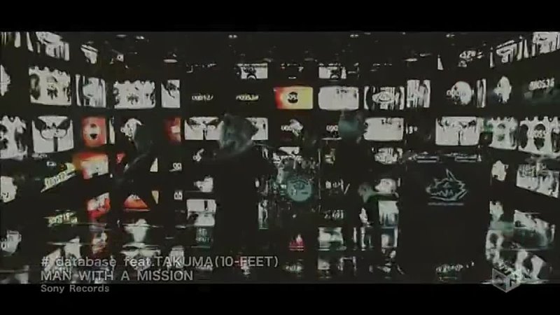 MAN WITH A MISSION - database feat. TAKUMA(10-FEET)