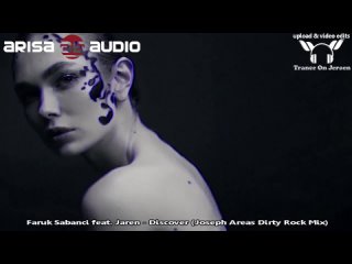 Faruk Sabanci feat. Jaren - Discover (Joseph Areas Dirty Rock Mix)