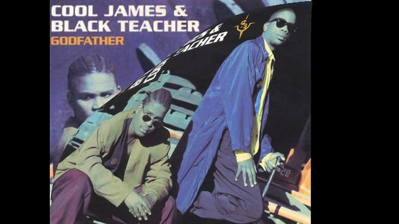 Cool James & Black Teacher - Godfather