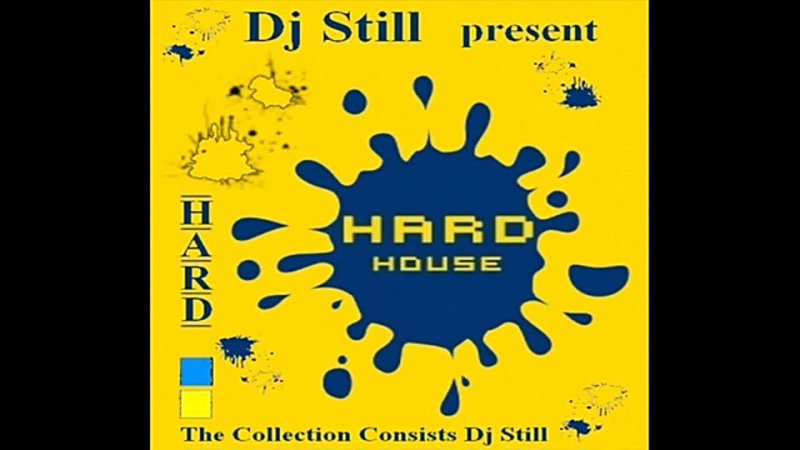 DJ STILL pres. History of Hard House 1
