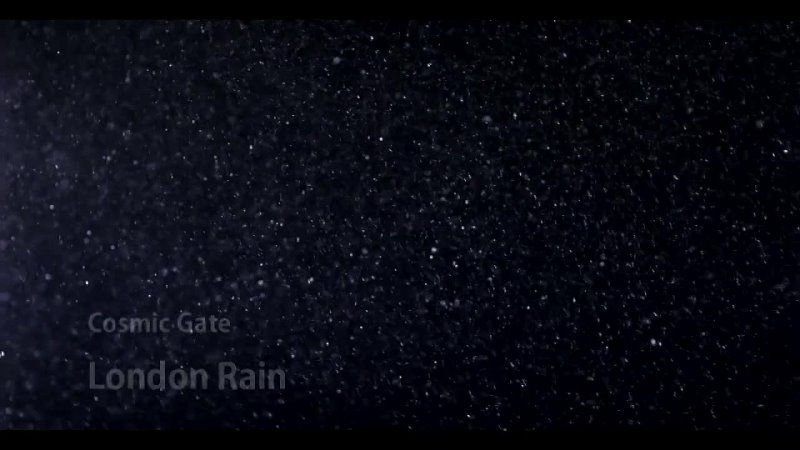 Cosmic Gate London Rain (