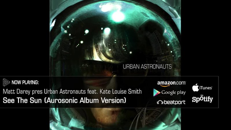 Matt Darey ft Kate Smith See The Sun ( Aurosonic Album