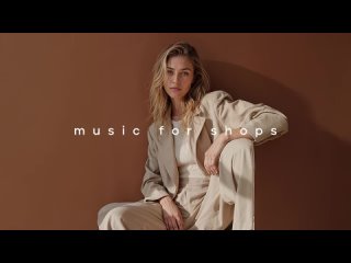 MANGO In-Store Music Playlist · May 2025 · Chill House & Trendy Fashion Songs (1)