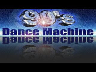 Dance Machine Mix of ''90's - Part 1