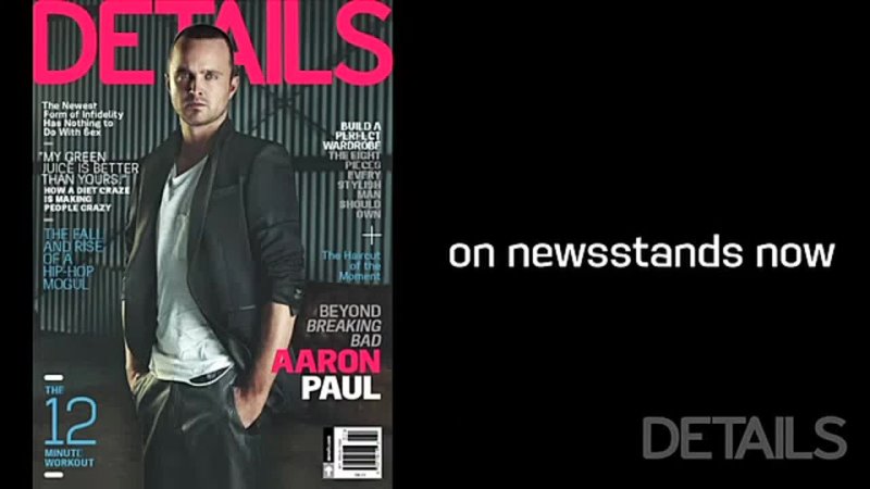 Aaron Paul: Details Magazine