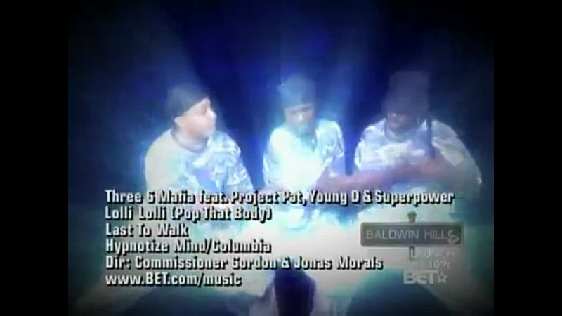 Three 6 Mafia Project Pat Lolli Lolli ( Pop That
