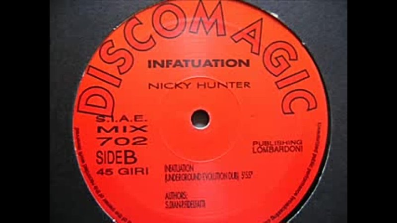 Nicky Hunter — Infatuation (Discomagic Records)
