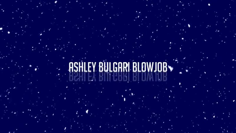 Ashley Bulgari 20090219 video