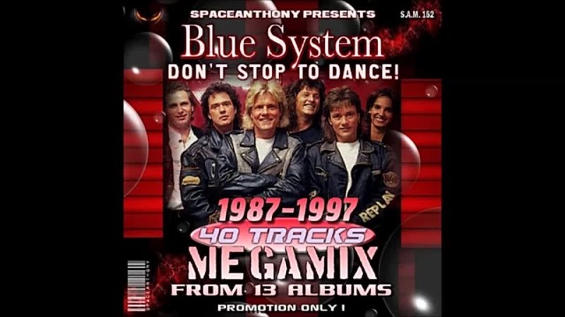 BLUE SYSTEM - DONT STOP TO DANCE