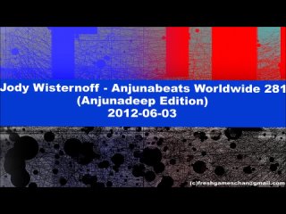 Jody Wisternoff - Anjunabeats Worldwide 281 Anjunadeep Edition