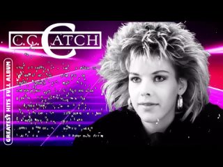 C C Catch Legendary Hits - Nonstop Disco of C C Catch - C C Catch Greatest Hits Full album