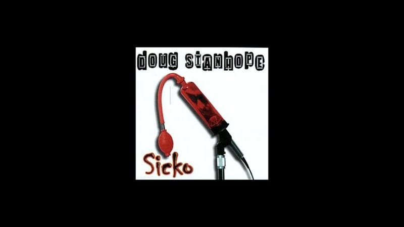 Doug Stanhope Sicko