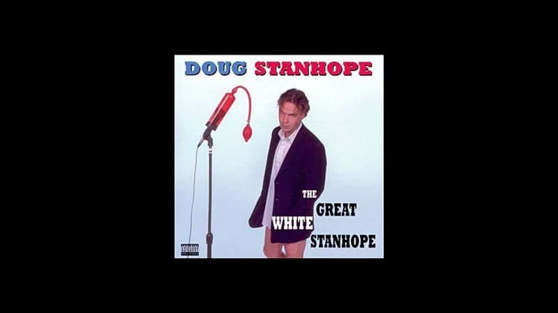 Doug Stanhope — The Great White Stanhope [1998]