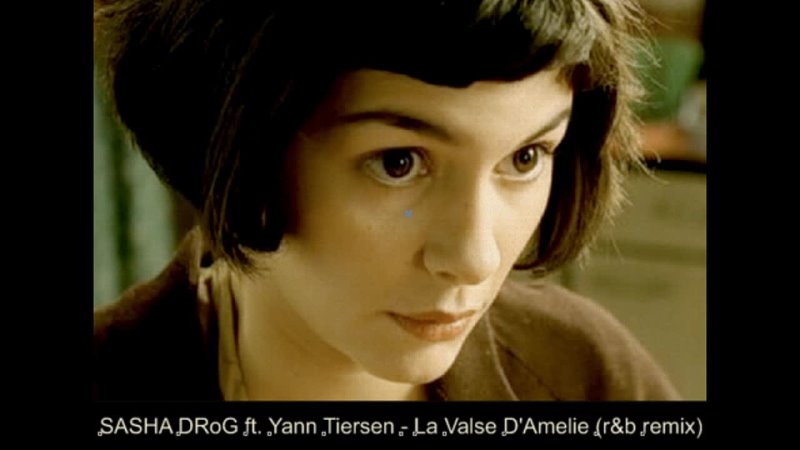 SASHA DRo G ft. Yann Tiersen La Valse DAmelie (rb remix)
