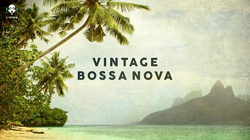 Vintage Bossa Nova - Covers 2020 - Cool Music