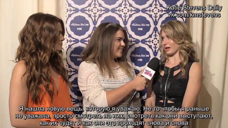 Katie Stevens and Rita Volk "Faking It" - American Idol Season 13 Interviews (rus sub)