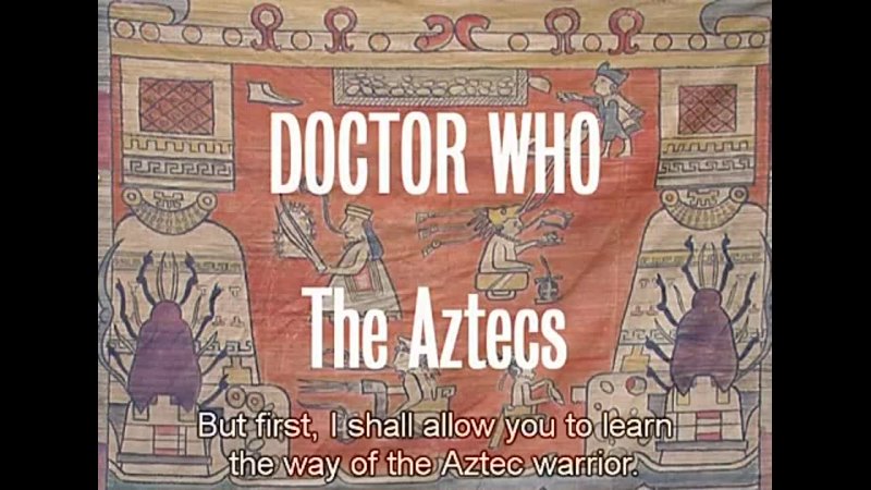 Doctor Who Extras 006 (The Aztecs: Introduction Sequences) (DVD eng sub)