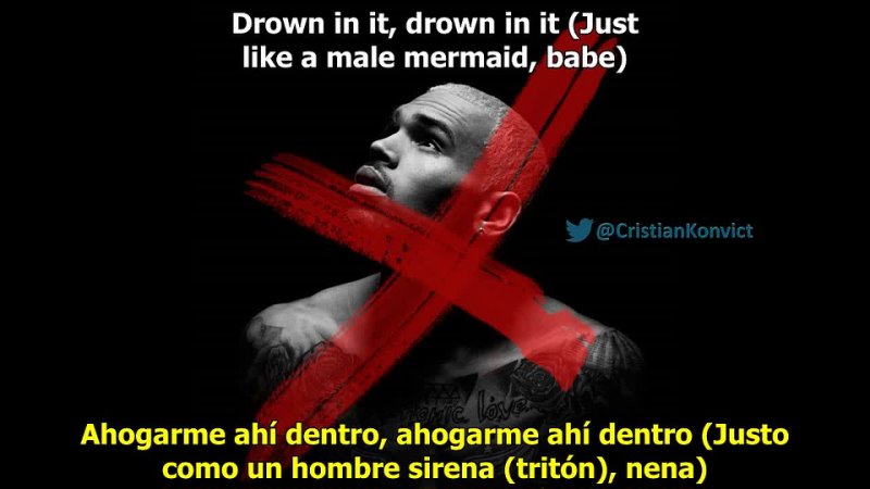 Chris Brown ft. R. Kelly - Drown In It (Subtitulado en Español)