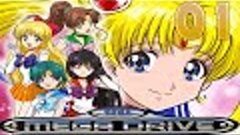 Bishoujo Senshi Sailor Moon (Прохождение на Стрим) (Sega Meg...
