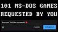 101 REQUESTED MS-DOS GAMES (1982-1996)